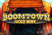 Boomtown Gold Mine Slot .